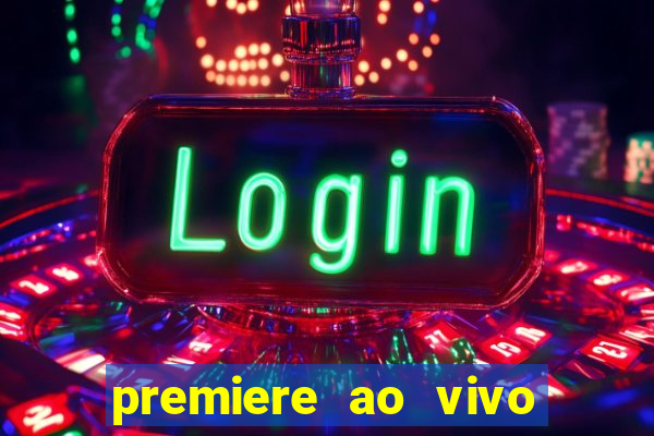 premiere ao vivo gratis futebol
